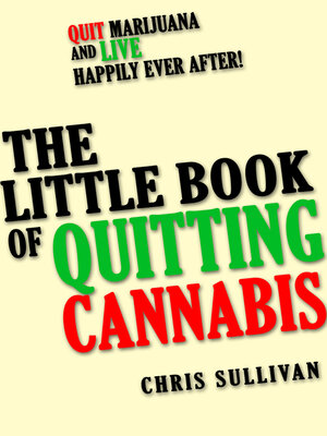 cover image of The Little Book of Quitting Cannabis